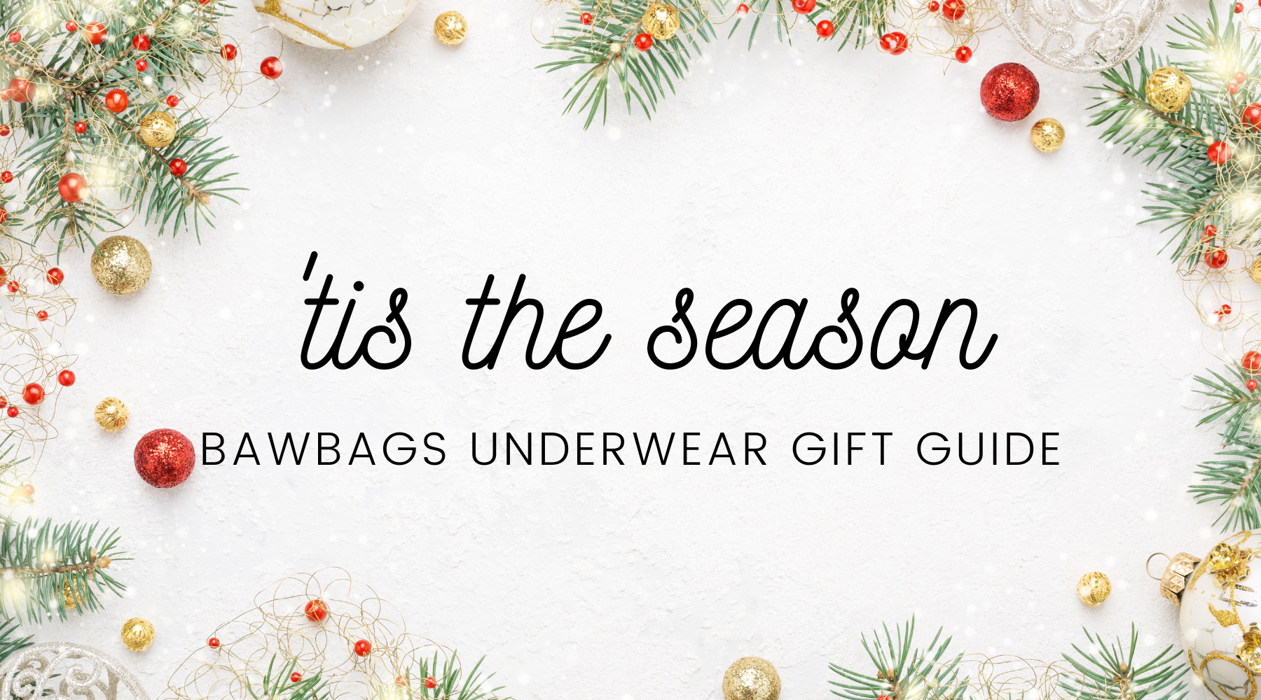 Bawbags Christmas Gift Guide